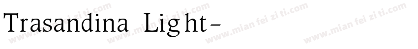 Trasandina Light字体转换